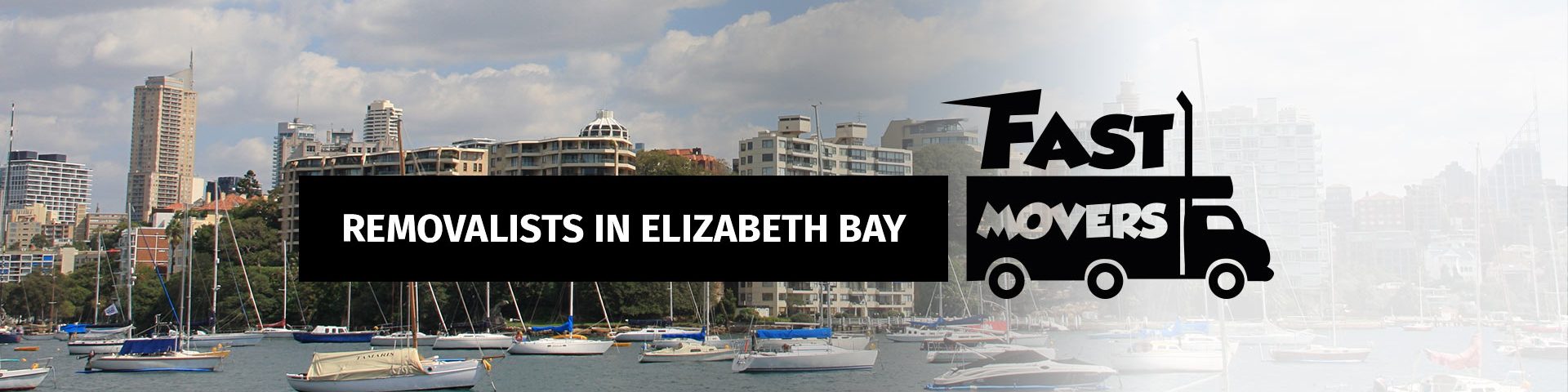 Elizabeth Bay Removalists - Fast Movers - 02